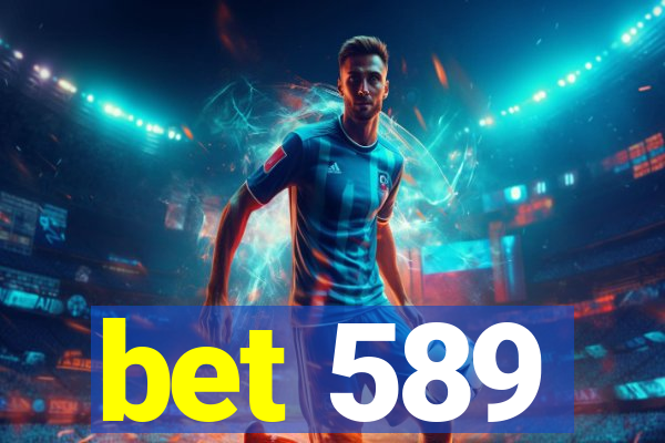 bet 589